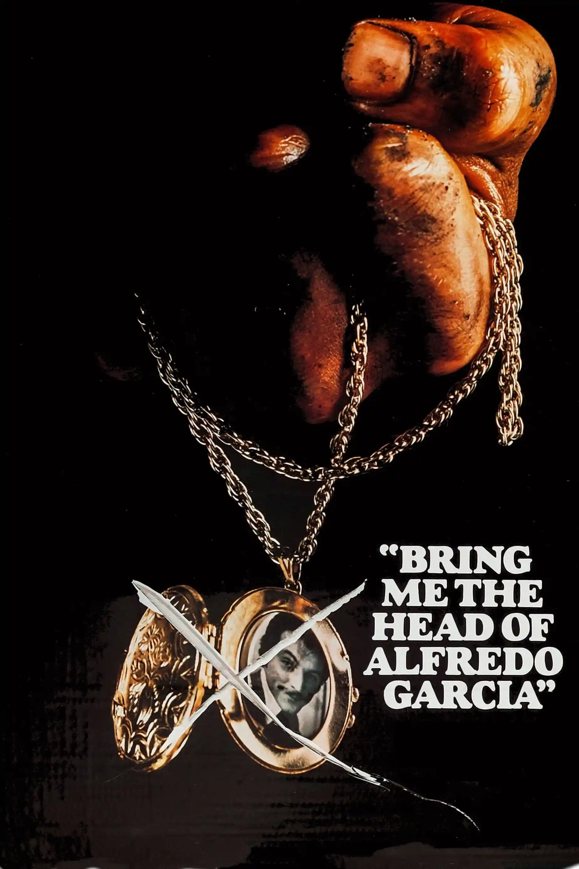 Bring Me the Head of Alfredo Garcia 1974 movie poster Warren Oates Sam Peckinpah